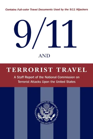 9/11 and Terrorist Travel: A Staff Report of the National Commission on Terrorist Attacks Upon the United States Paperback  September 1, 2004